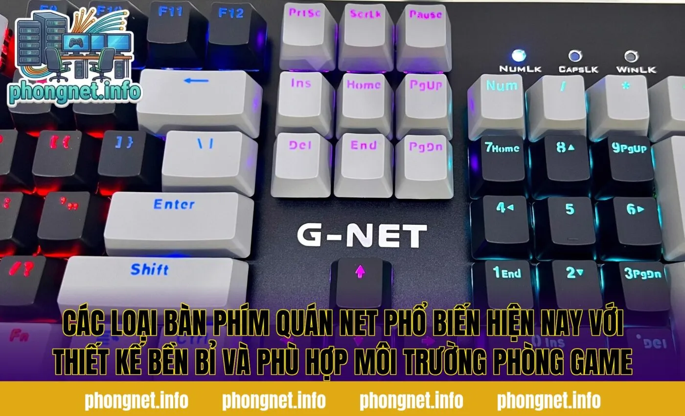 Các loại bàn phím quán net phổ biến hiện nay với thiết kế bền bỉ và phù hợp môi trường phòng game