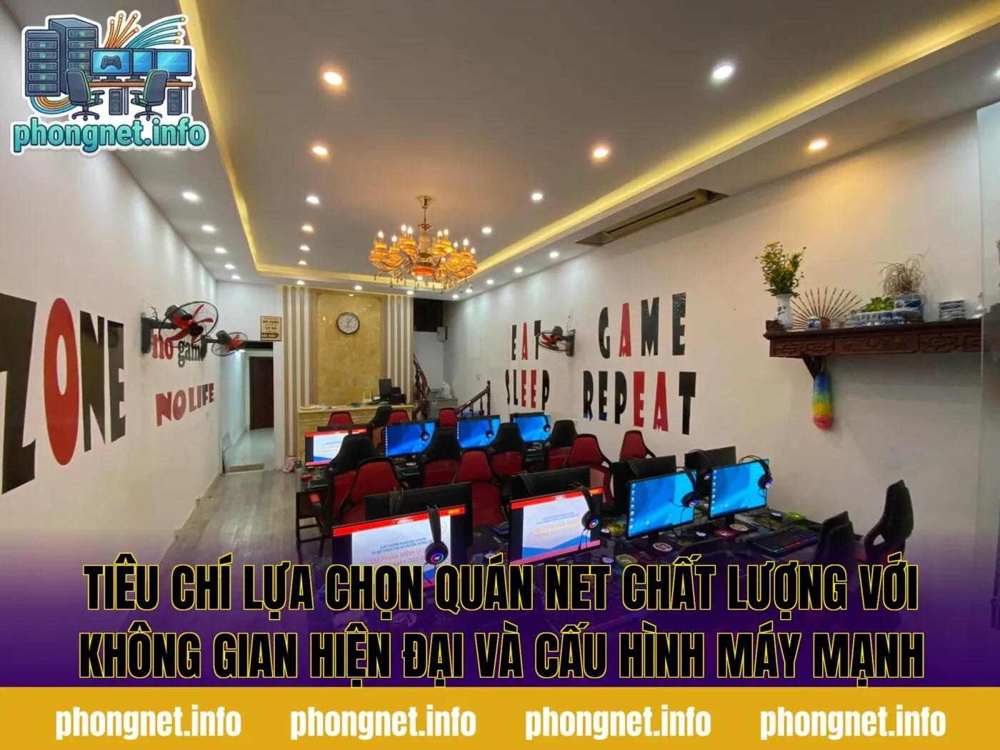 Tiêu chí lựa chọn quán net chất lượng với không gian hiện đại và cấu hình máy mạnh