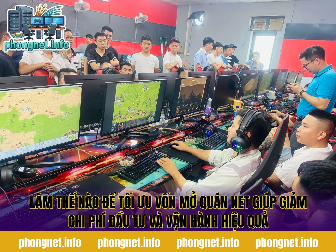Làm thế nào để tối ưu vốn mở quán net giúp giảm chi phí đầu tư và vận hành hiệu quả