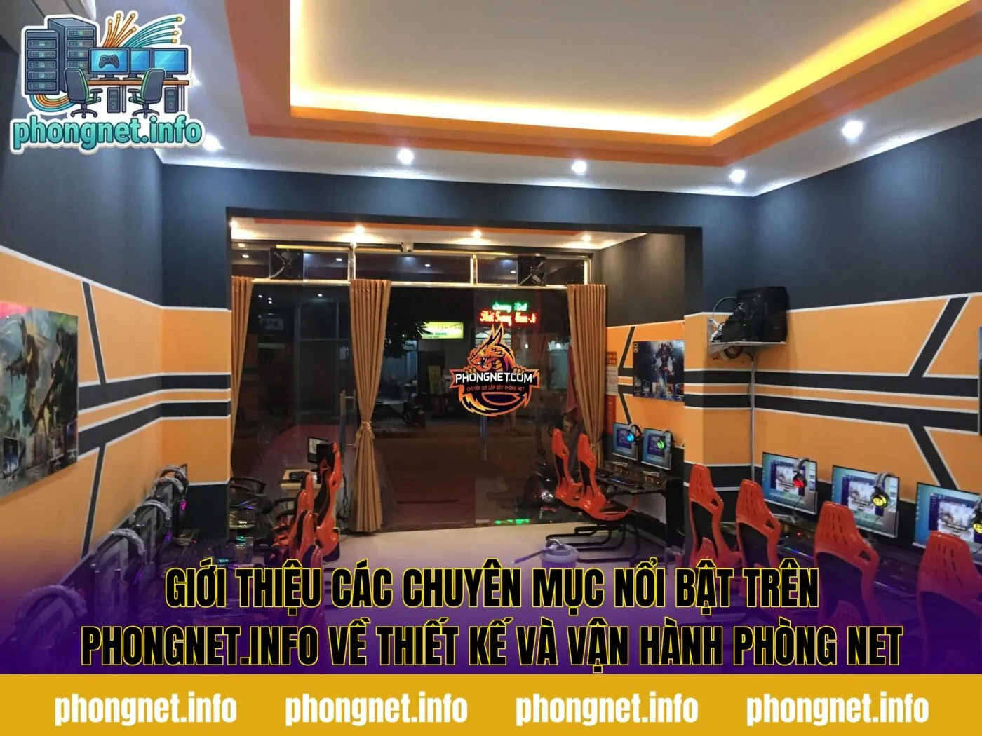 Giới thiệu các chuyên mục nổi bật trên phongnet.info về thiết kế và vận hành phòng net